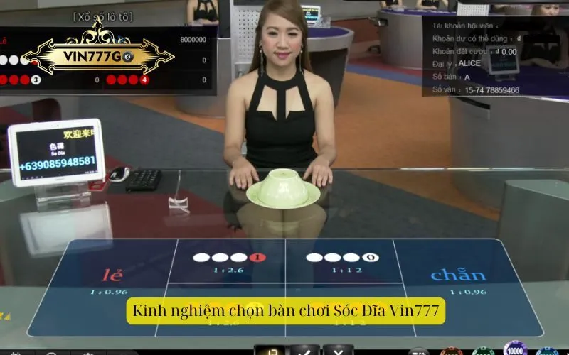 Kinh nghiệm chọn bàn chơi Xóc Đĩa Vin777