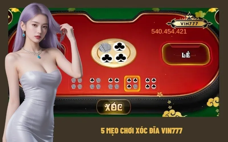 5 Mẹo Chơi Xóc Đĩa Vin777