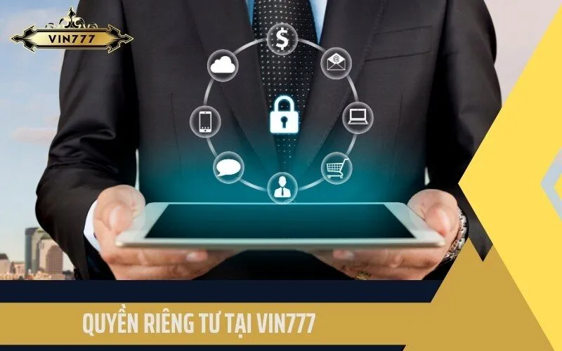 Quyền Riêng Tư Tại Vin777