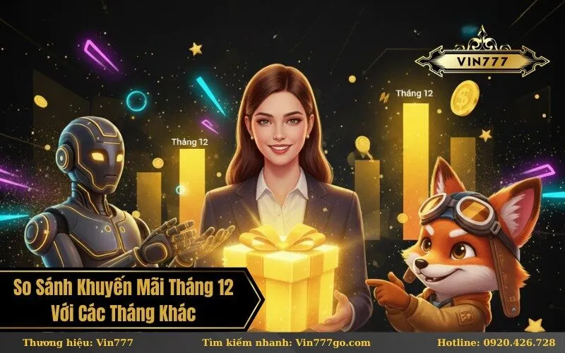 So Sánh Khuyến Mãi Tháng 12 Với Các Tháng Khác